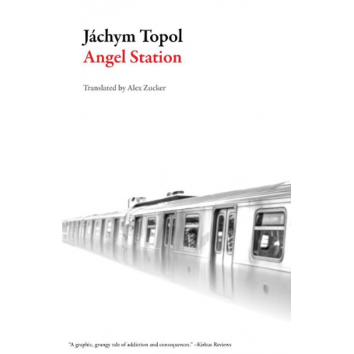 Jachym Topol - Angel Station