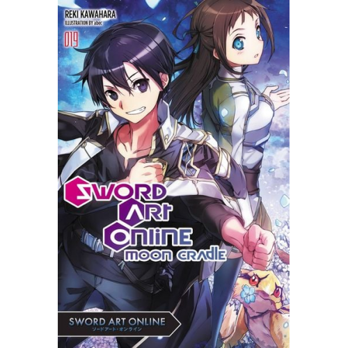 Reki Kawahara - Sword Art Online, Vol. 19 (light novel): Moon Cradle