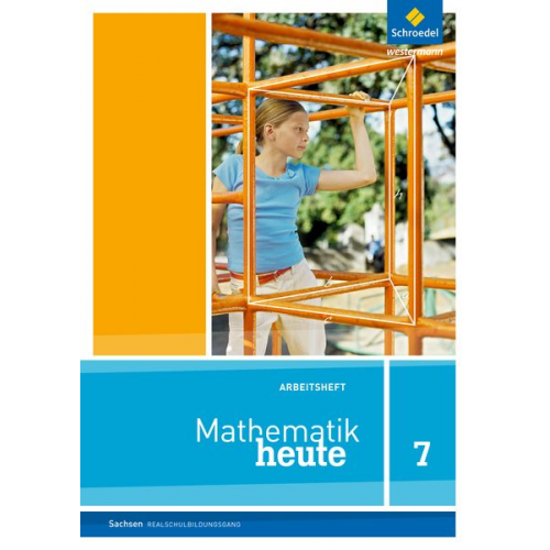 Mathematik heute 7. Arbeitsheft. Sachsen