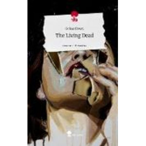 Golnaz Bayati - The Living Dead. Life is a Story - story.one