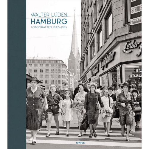 Walter Lüden - Hamburg. Fotografien 1947–1965