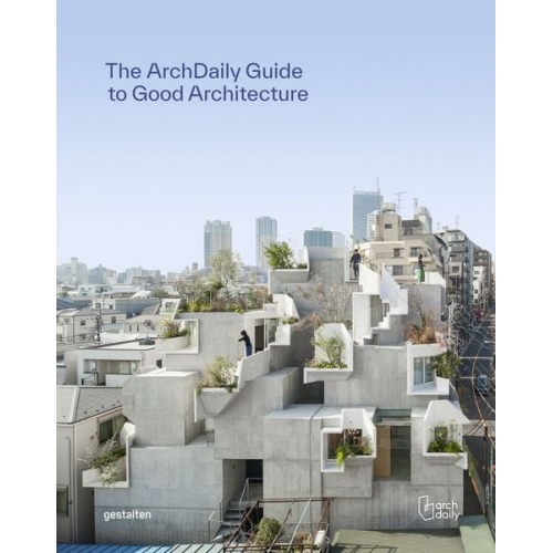 The ArchDaily Guide to Good Architecture