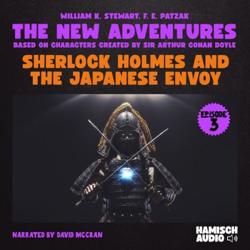 William K. Stewart F. E. Patzak Arthur Conan Doyle - Sherlock Holmes and the Japanese Envoy (The New Adventures, Episode 3)