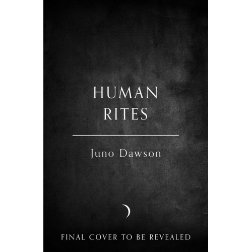 Juno Dawson - Human Rites