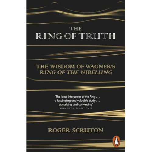 Roger Scruton - The Ring of Truth