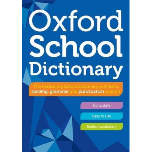 Oxford Dictionaries - Oxford School Dictionary