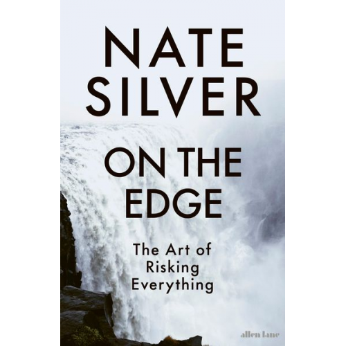 Nate Silver - On the Edge