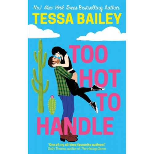 Tessa Bailey - Too Hot to Handle