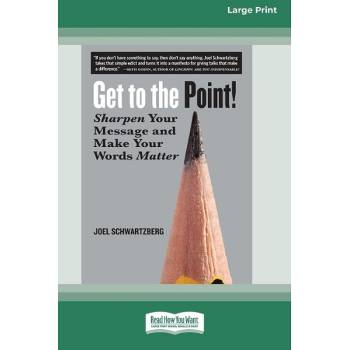 Joel Schwartzberg - Get to the Point!