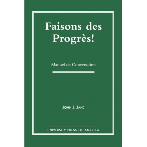 John C. Janc - Faisons Des Progres!