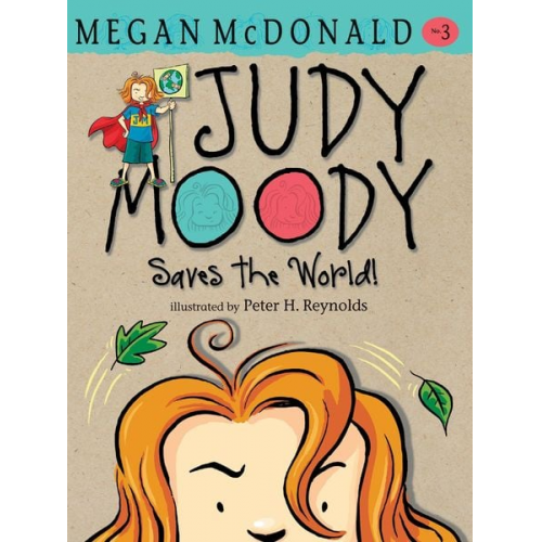 Megan McDonald - Judy Moody Saves the World!