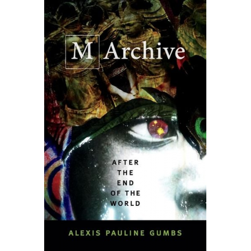 Alexis Pauline Gumbs - M Archive