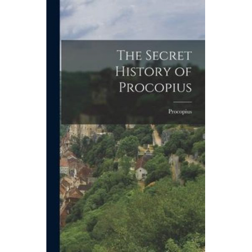 Procopius - The Secret History of Procopius