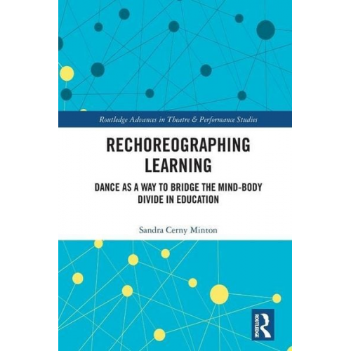 Sandra Cerny Minton - Rechoreographing Learning