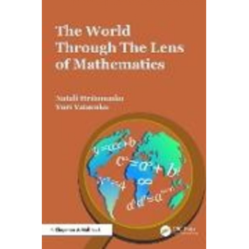 Natali Hritonenko Yuri Yatsenko - The World through the Lens of Mathematics