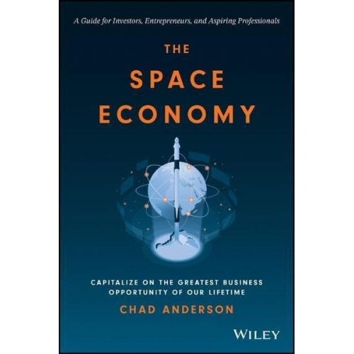 Chad Anderson - The Space Economy