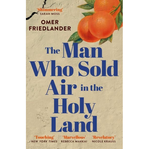 Omer Friedlander - The Man Who Sold Air in the Holy Land