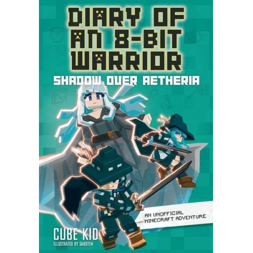 Cube Kid - Diary of an 8-Bit Warrior