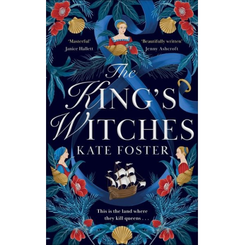 Kate Foster - The King's Witches