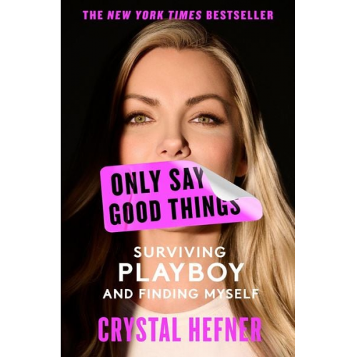 Crystal Hefner - Only Say Good Things