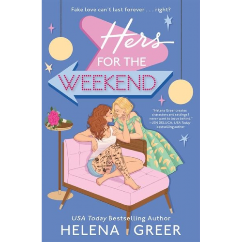 Helena Greer - Hers for the Weekend