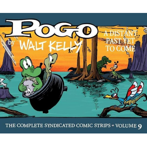 Walt Kelly - Pogo the Complete Syndicated Comic Strips: Volume 9