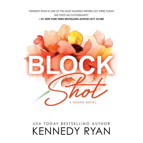 Kennedy Ryan - Block Shot