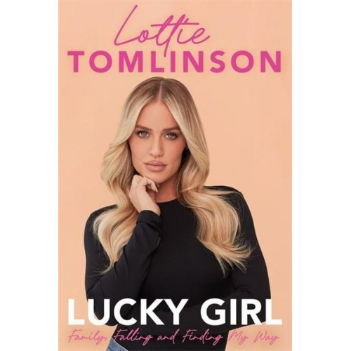 Lottie Tomlinson - Lucky Girl