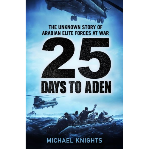 Michael Knights - 25 Days to Aden