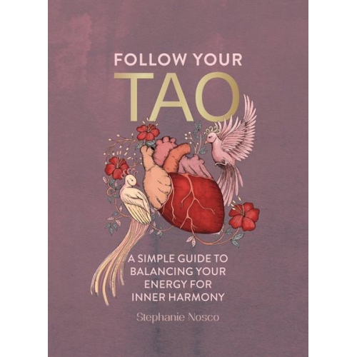 Stephanie Nosco - Follow Your Tao