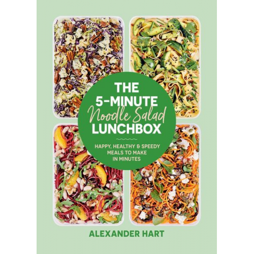 Alexander Hart - The 5-Minute Noodle Salad Lunchbox