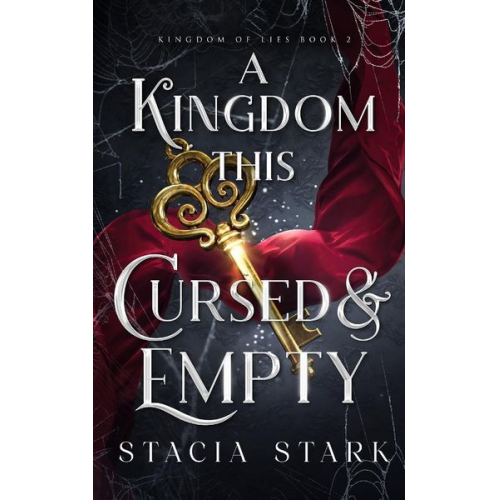 Stacia Stark - A Kingdom This Cursed and Empty