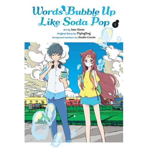 Imo Oono - Words Bubble Up Like Soda Pop, Vol. 1 (manga)