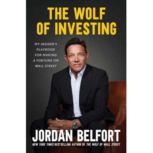 Jordan Belfort - The Wolf of Investing