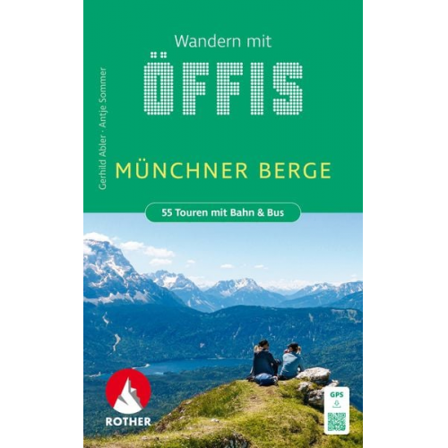 Gerhild Abler Antje Sommer - Wandern mit Öffis Münchner Berge