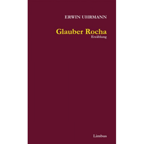 Erwin Uhrmann - Glauber Rocha