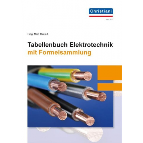 Florian Brüning René Bornfelder Kim Hansen Holger Hecht August Mackeben - Tabellenbuch Elektrotechnik