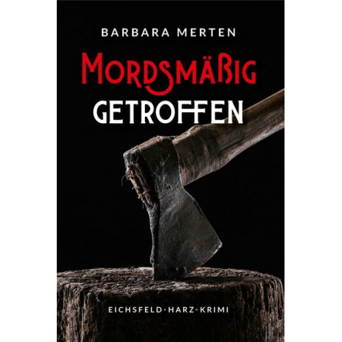 Barbara Merten - Mordsmäßig getroffen