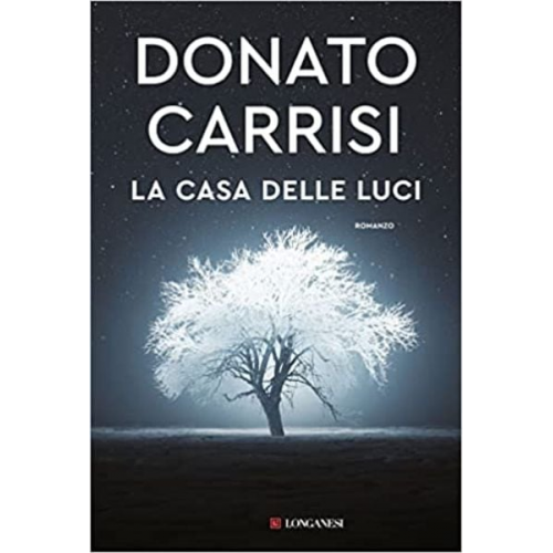 Donato Carrisi - La casa delle luci