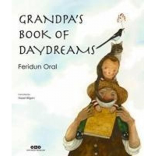 Feridun Oral - Grandpas Book Of Day Dreams