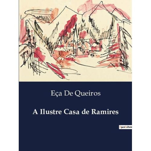 Eça de Queiros - A Ilustre Casa de Ramires