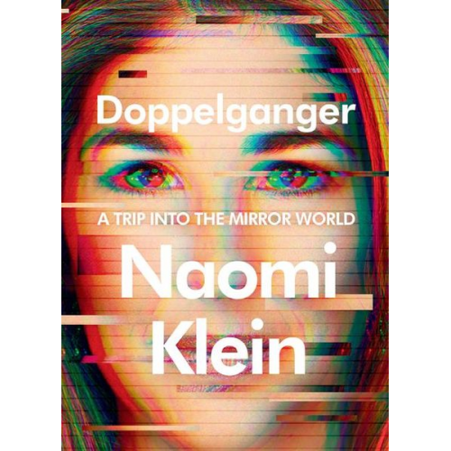 Naomi Klein - Doppelganger