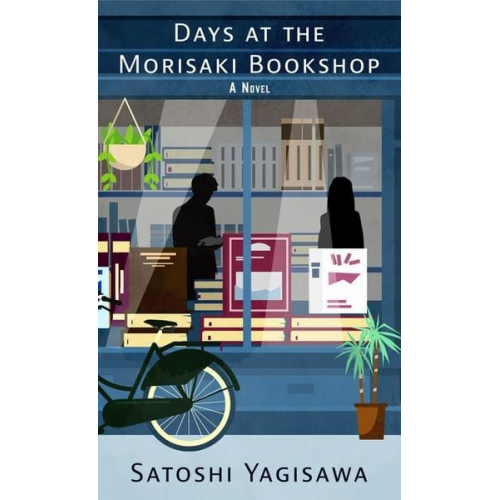 Satoshi Yagisawa - Days at the Morisaki Bookshop