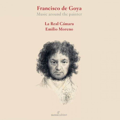 Antonio Guerrer Blas de Laserna Franc Courcelle - Francesco de Goya - Music around the Painter