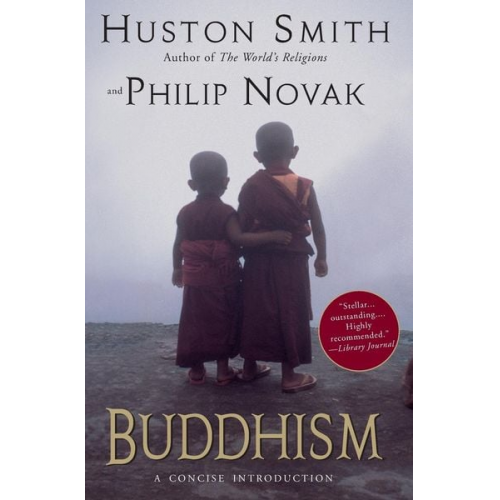 Huston Smith Philip Novak - Buddhism