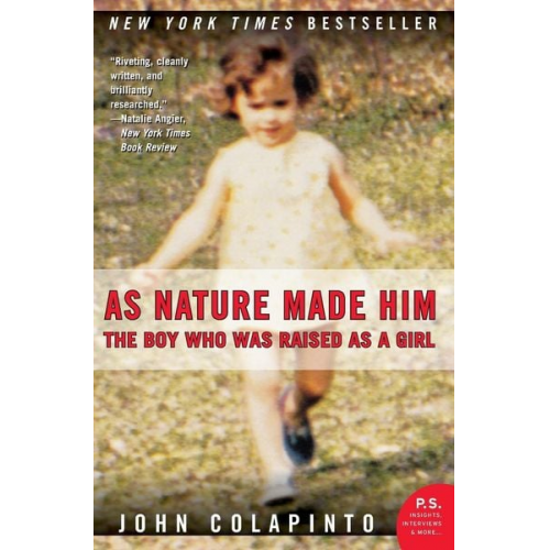 John Colapinto - As Nature Made Him