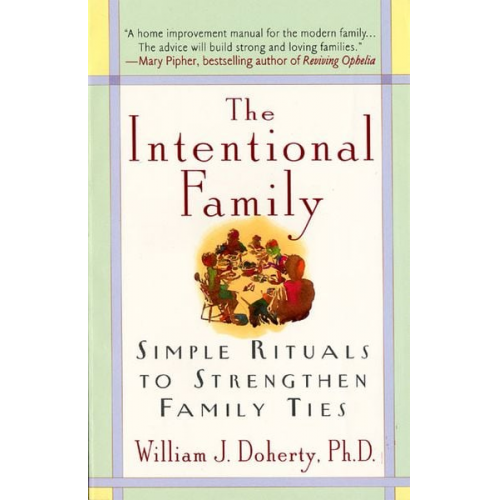 William J. Doherty - Intentional Family