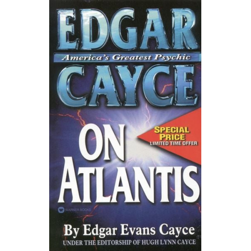 Edgar Evans Cayce - Edgar Cayce on Atlantis