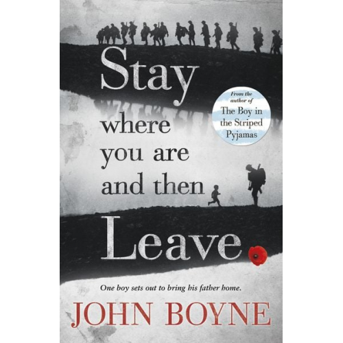 John Boyne - Stay Where You are and Then Leave