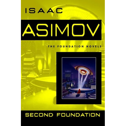 Isaac Asimov - Second Foundation